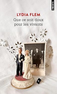 que ce soit doux pour les vivants-lydia flem-9791041420780