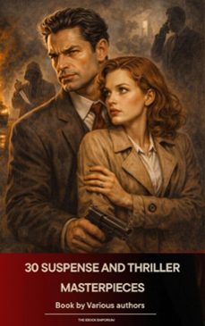 30 suspense and thriller masterpieces (ebook)-marcel allain-grant allen-john buchan-9791070056080