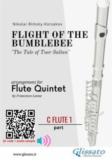 c flute 1 part: flight of the bumblebee for flute quintet (ebook)-nikolai rimsky korsakov-9791221320480