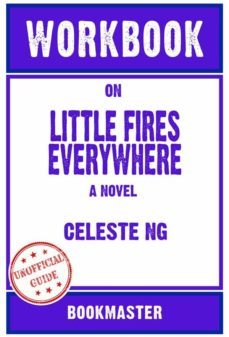 workbook on little fires everywhere: a novel by celeste ng | discussions made easy (ebook)-9791221358780