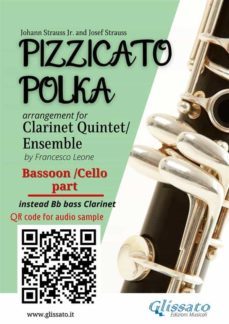 bassoon/cello (instead bb bass clarinet) part of "pizzicato polka" clarinet quintet / ensemble sheet music (ebook)-9791222002880