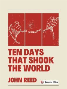 ten days that shook the world (ebook)-john reed-9791222405780