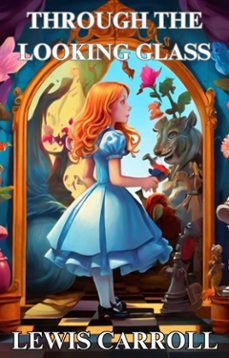 through the looking glass(illustrated)-lewis carroll-9791223012680