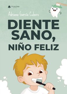 diente sano, niño feliz-adriana garcia cubero-9791370161880