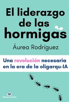 el liderazgo de las hormigas-aurea rodriguez-9791387633080
