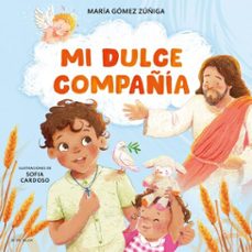 mi dulce compañia (ebook)-maría gómez zúñiga-9791387695880