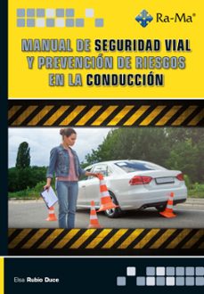 manual de seguridad vial y prevencion de riesgos en la conduccion (ebook)-elsa rubio-9791387764180
