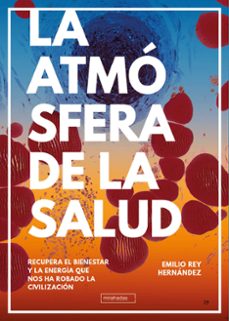 la atmosfera de la salud-emilio rey hernandez-9791387821180