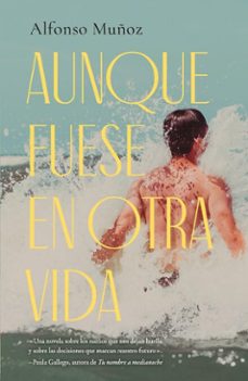aunque fuese en otra vida (ebook)-alfonso muñoz-9791387899080