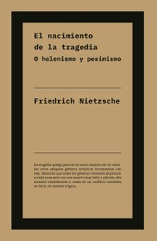el nacimiento de la tragedia-friedrich nietzsche-9791388115080