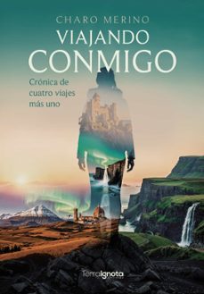 viajando conmigo-charo merino-9791399048780