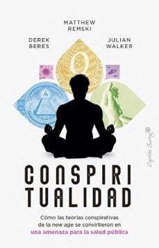 conspiritualidad-derek beres-matthew remski-julian walker-9791399105780