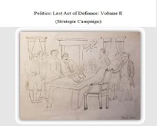 politics: last act of defiance (ebook)-9798224314980
