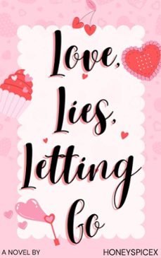 Imagen Principal de Love, Lies and Letting Go