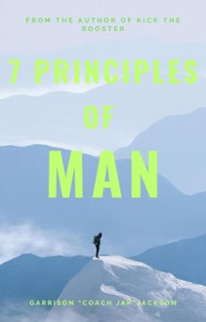 7 principles of man (ebook)-garrison jackson-9798227307880