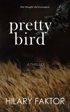 pretty bird (ebook)-hilary faktor-9798230015680