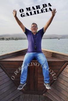 o mar da galileia (ebook)-peregrino o cristão-9798230168980