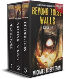 beyond these walls books 1 - 3 box set (nederlandse editie) - a post-apocalyptic survival thriller-michael robertson-9798231401680
