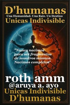 d'humanas, unicas e indivisible (ebook)-roth amm-9798231710980