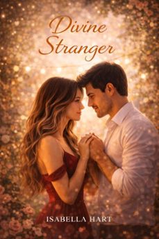 divine stranger (ebook)-isabella hart-9798232571580