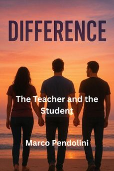 the teacher and the student (ebook)-marco pendolini-9798232609580