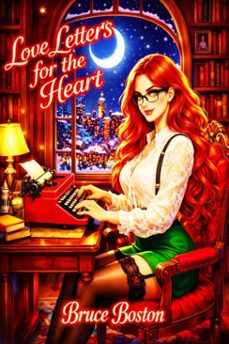 love letters for the heart (ebook)-bruce boston-9798233391880