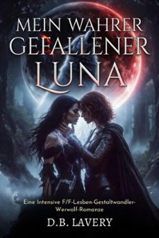 mein wahrer gefallener luna (ebook)-d.b. lavery-9798233412080
