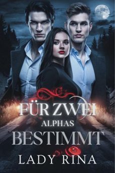fur zwei alphas bestimmt (ebook)-lady rina-9798233510380