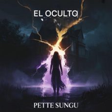 la elegida oculta uando la sangre recuerda lo que el destino (ebook)-pette sungu-9798233886980