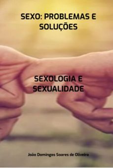 sexo: problemas e soluçes (ebook)-joão domingos soares de oliveira-9798338976180