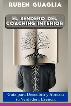 el sendero del coaching interior (ebook)-guaglia ruben-9798346665380