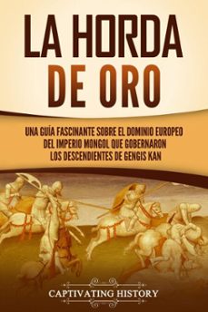 la horda de oro (ebook)-captivating history-9798893582680