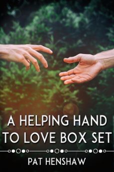 a helping hand to love box set (ebook)-pat henshaw-9798896020080