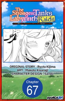 the strongest tank's labyrinth raids -a tank with a rare 9999 resistance skill got kicked from the hero's party- #067 (ebook)-ryuta kijima-makoto kisaragi-9798905821080