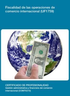 uf1759 - fiscalidad de las operaciones de comercio internacional (ebook)-cdlel00000480