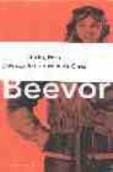 beevor (pack 1): berlin. la caida; 1945; paris. despues de la lib eracion 1944-1949; la batalla de creta-8432715009931