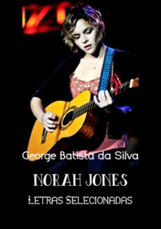 norah jones (ebook)-george batista da silva-3410001885990