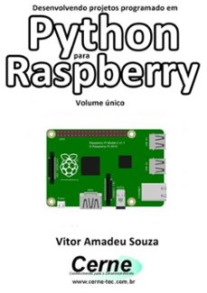 desenvolvendo projetos programado em python para raspberry volume unico (ebook)-vitor amadeu souza-3410002401090