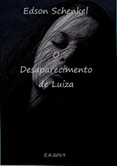 o desaparecimento de luiza (ebook)-edson schenkel-3410002729590