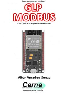 desenvolvendo um medidor  glp modbus rs485 no esp32 programado em arduino (ebook)-vitor amadeu souza-3410003439290