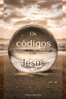 os codigos de jesus (ebook)-cesar sousa silva-3410004400190