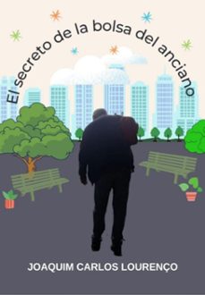 el secreto de la bolsa del anciano (ebook)-joaquim carlos lourenço-3410004443890