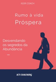 rumo a vida prospera (ebook)-igor coach-3410005822090