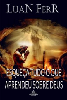 esqueça tudo o que aprendeu sobre deus (ebook)-luan ferr-3410005893090