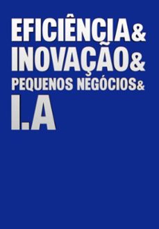 transformando desafios em oportunidades: pequenos negocios, eficiencia e ia (ebook)-david dos santos-3410006703190