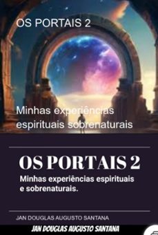 os portais 2 (ebook)-douglas augusto santana jan-3410007464090