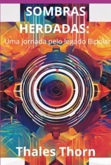 sombras herdadas: uma jornada pelo legado bipolar (ebook)-thales thorn-3410007733790