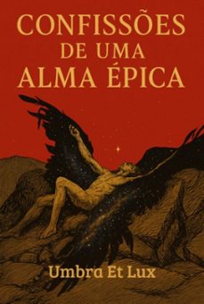 confissões de uma alma épica (ebook)-rafael amaro lopes-3410008886990
