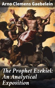 the prophet ezekiel: an analytical exposition (ebook)-4057664594990
