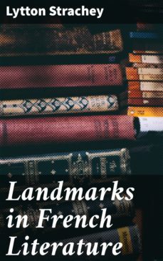 landmarks in french literature (ebook)-lytton strachey-4057664602190